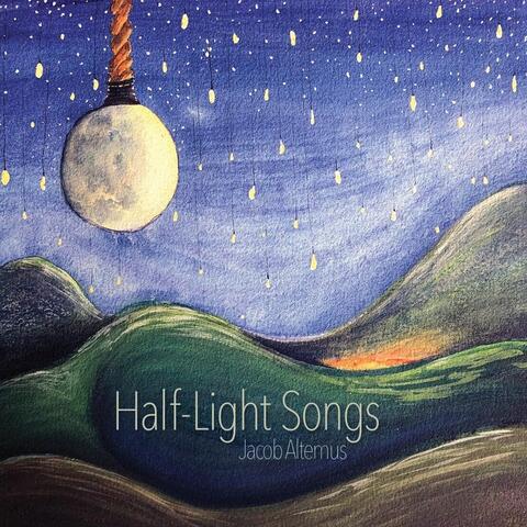 Half-Light Songs