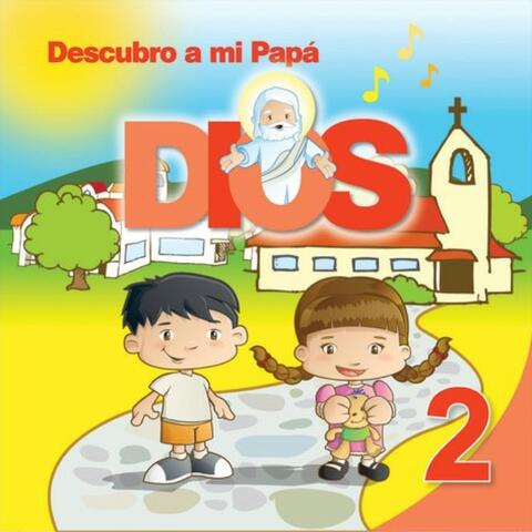 Descubro a Mi Papá Dios Vol. 2