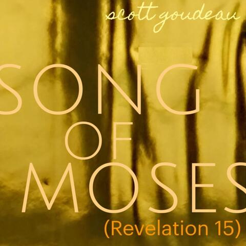 Song of Moses (Revelation 15)