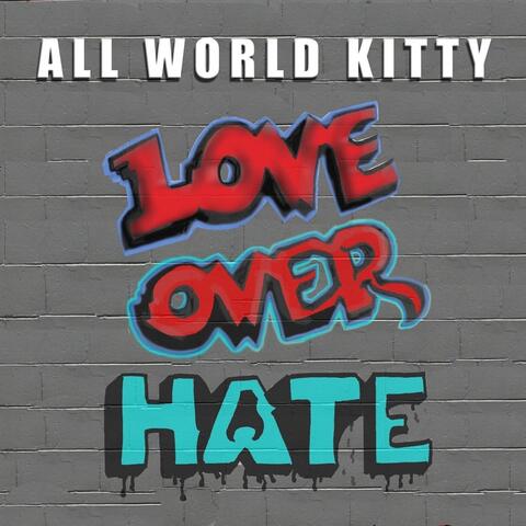 Love over Hate