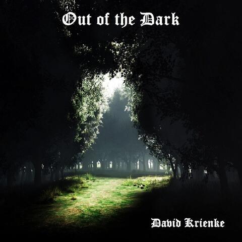 Out of the Dark