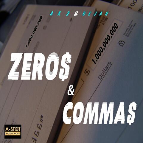 Zeros & Commas