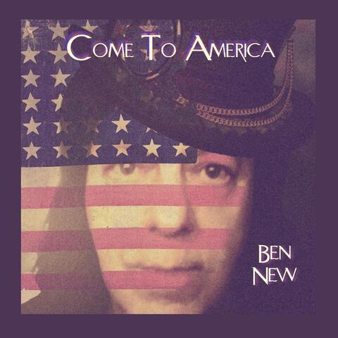 Come to America