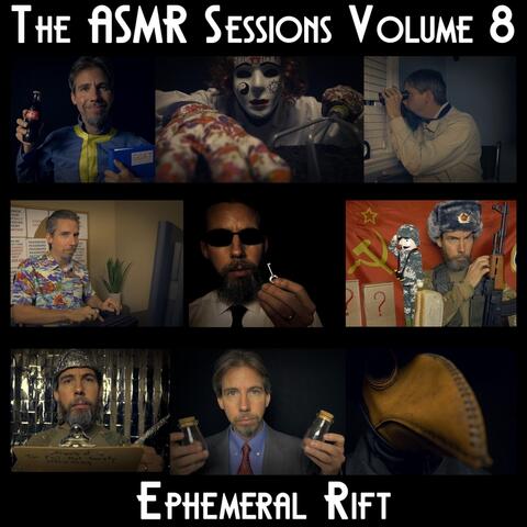 The Asmr Sessions, Vol. 8