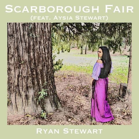 Scarborough Fair (feat. Aysia Stewart)