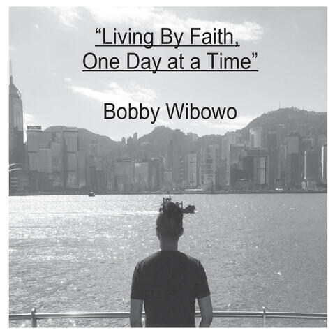 "Living by Faith, One Day at a Time" - Audiobook