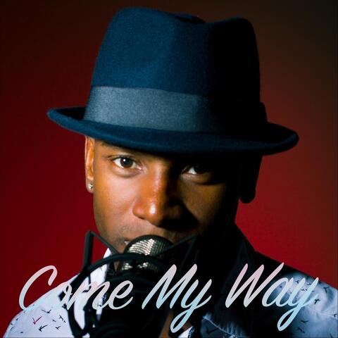 Come My Way