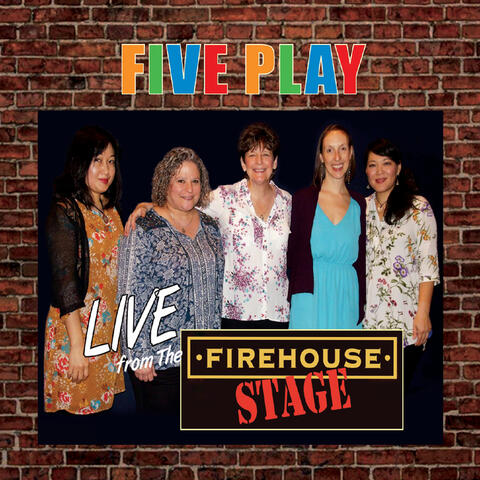 Five Play (Live from the Firehouse Stage)