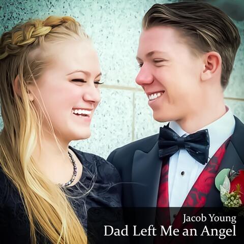 Dad Sent Me an Angel