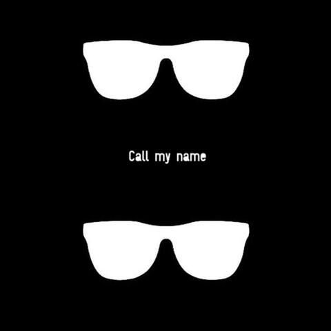Call My Name