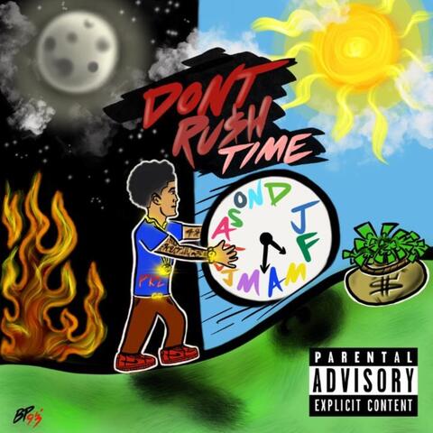 Don't Rush Time