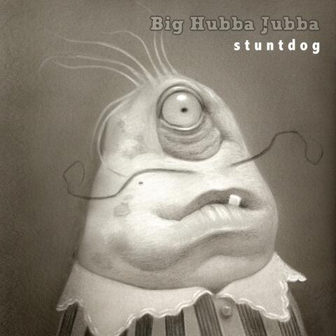 Big Hubba Jubba