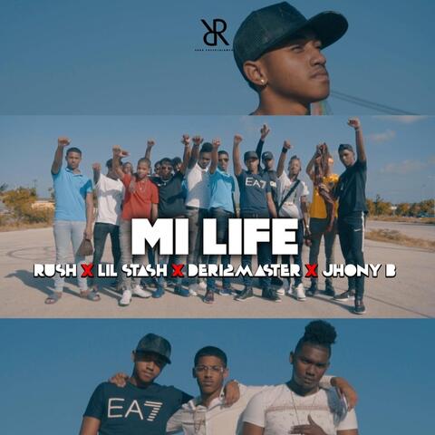 Mi Life (feat. Lil Stash, Deri2Master & Jhony B)