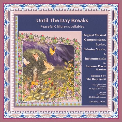 Until the Day Breaks: Peaceful Children's Lullabies