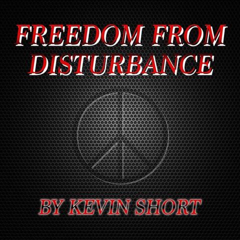 Freedom from Disturbance