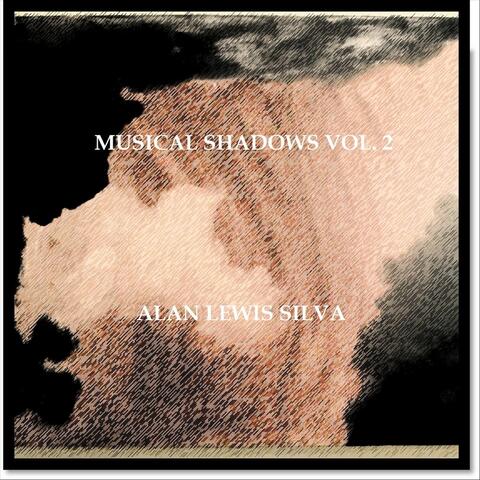 Musical Shadows, Vol. 2