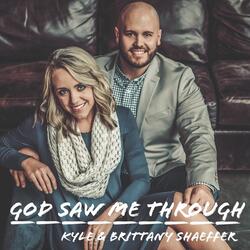 God Saw Me Through