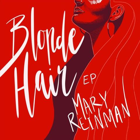 Blonde Hair - EP
