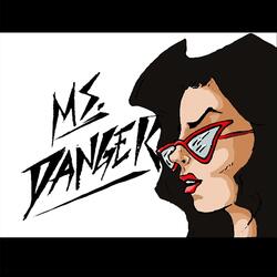 Ms. Danger