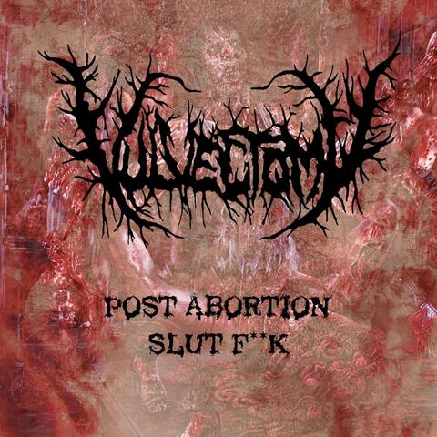Post Abortion Slut Fuck