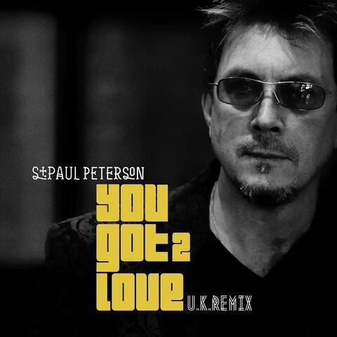 You Got 2 Love (U.K. Remix)