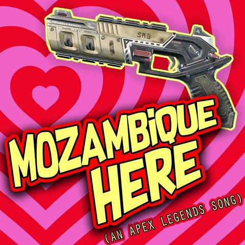 Mozambique Here (An Apex Legends Song)