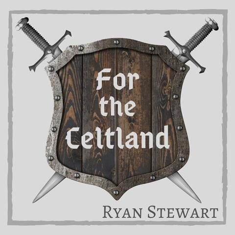 For the Celtland