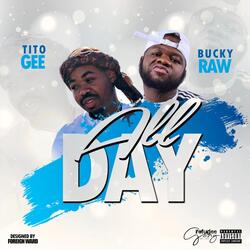 All Day (feat. Bucky Raw)