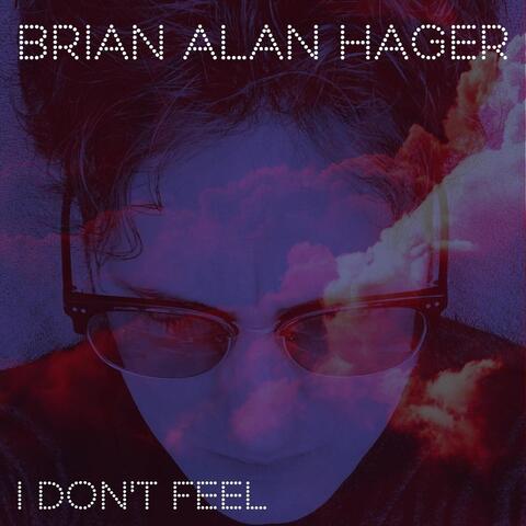 I Don't Feel