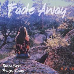 Fade Away (feat. Branson Camp)