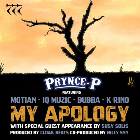 My Apology (feat. Motian, K-Rino, IQ Muzic, Susy Solis & Bubba)