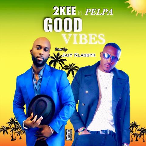 Good Vibes (feat. Pelpa)