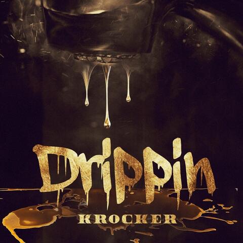 Drippin'