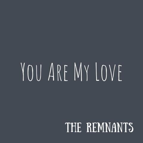 You Are My Love
