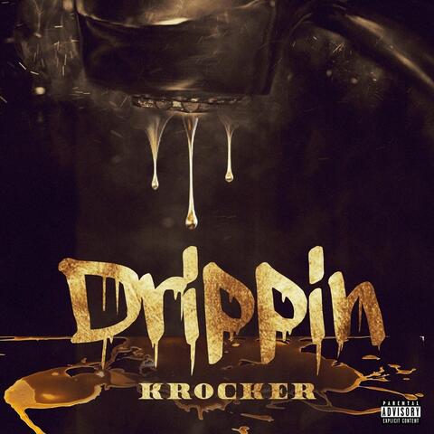 Drippin'