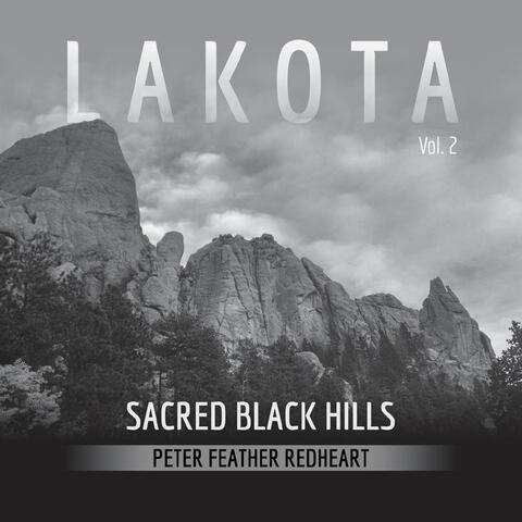 Lakota, Vol. 2: Sacred Black Hills