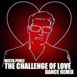 The Challenge of Love (Dance Remix)