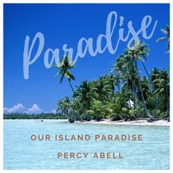 Our Island Paradise