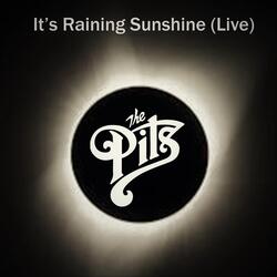 It's Raining Sunshine (Live)