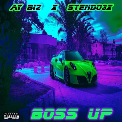 Boss Up (feat. Stendo3x)