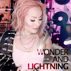 Wonder and Lightning
