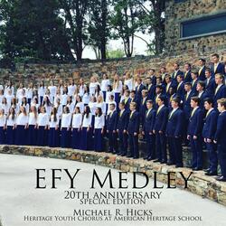 Efy Medley 20th Anniversary: As Sisters in Zion / We'll Bring the World His Truth (feat. Heritage Youth Chorus)