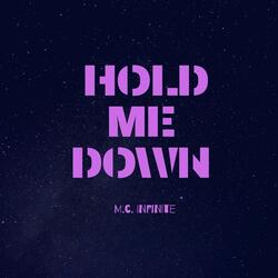 Hold Me Down