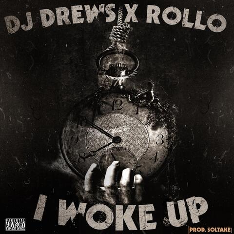 I Woke Up (feat. Rollo)