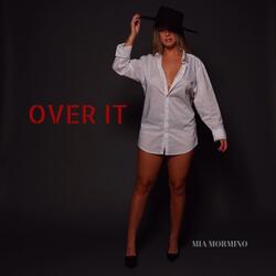 Over It