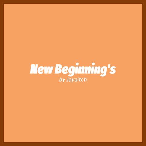 New Beginning's