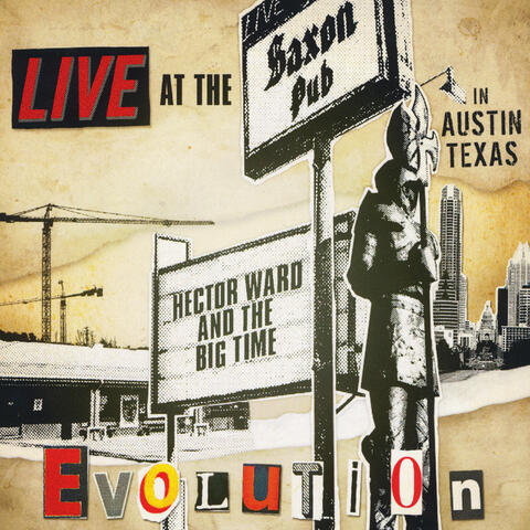 Evolution: Live at the Saxon Pub in Austin, Texas