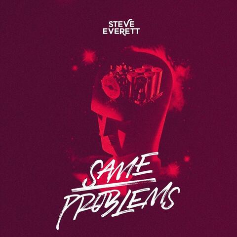 Same Problems