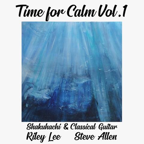 Time for Calm, Vol. 1
