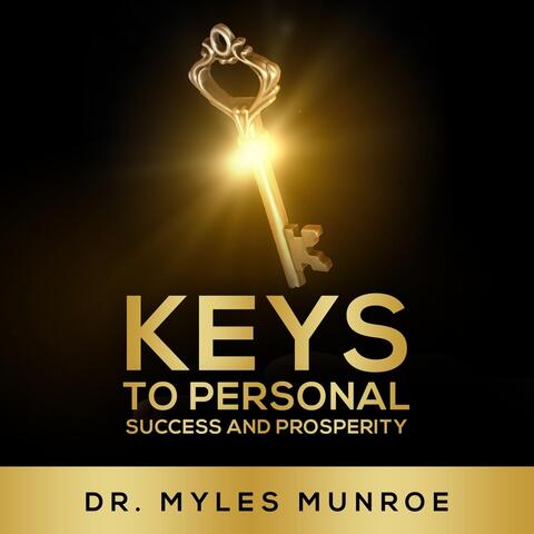 Keys to Personal Success and Prosperity